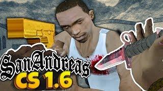 CS 1.6: San Andreas GTA! СИДЖЕЙ вернулся - Странные сборки COUNTER-STRIKE