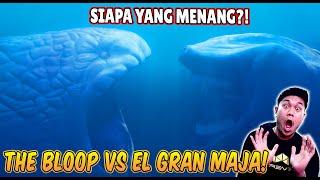 REACTION The Bloop VS El Gran Maja! SIAPAKAH YANG TERKUAT?!