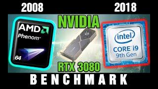 Nvidia RTX 3080 FE Benchmark: 2008 AMD Phenom X4 9750 VS. 2018 Intel Core i9-9900K