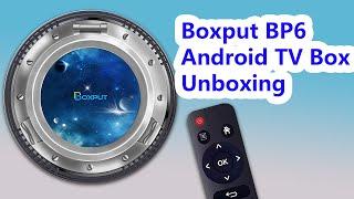 Review BOXPUT BP6 H618 Android 12 Smart 6K TV Box Unboxing