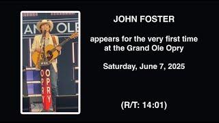 John Foster Debut at Grand Ole Opry