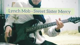 Lynch Mob - Sweet Sister Mercy (Guitar solo cover)