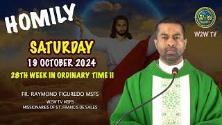 HOMILY | 19 OCTOBER 2024 | 28TH WEEK IN ORDINARY TIME by Fr  Raymond MSFS #homily #sermons