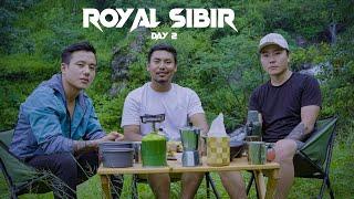 ROYAL SIBIR 4k (Camping) DAY 2