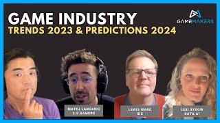 Games Industry: Trends 2023 and Predictions 2024