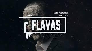 L-Side, MC Bassman - Nasty Style