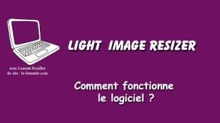 Light Image Resizer comment réduire facilement vos photos