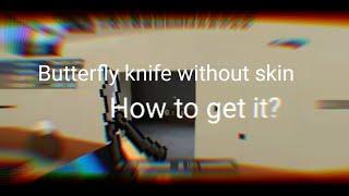 How to get butterfly knife in BPM (FREE)