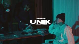 UNIK - MAMA