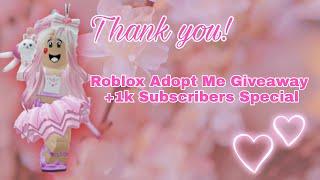 Roblox Adopt Me Giveaway + 1000 Subscribers Special