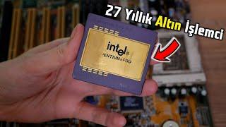 27 Yıl Önce 100.000 TL'ye Satılan Sistem Nasıl? Intel İşlemcilerin Atası Pentium PRO (Nostalji)