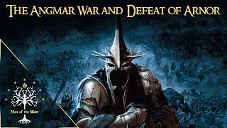 The Angmar War and Defeat of Arnor (Updated) - Wars of the Legendarium