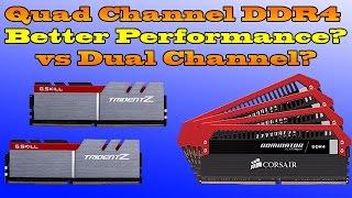 DDR4 Quad Channel Vs Dual Channel RAM  What Should You Buy? The Simple  & Easy Way Explained