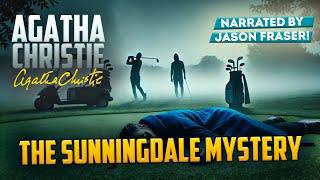 AGATHA CHRISTIE - THE SUNNINGDALE MYSTERY | Detective Tales