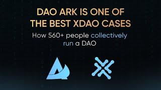 DAO ARK: How 560+ Individuals Successfully Manage a Decentralized Investment Fund