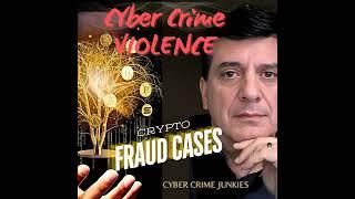 Crypto Fraud Exposed - How Cyber Crime Turns Violent