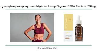 Discover CBDA Tincture Benefits. Myriam's Hemp Organic CBDA Tincture