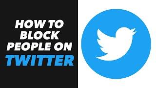 How to Block People on Twitter - Twitter App Block People Tutorial (EASY)