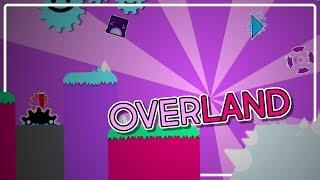 OverLand by SkillzAura and SrPotato