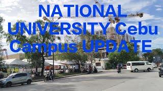 NATIONAL UNIVERSITY CEBU CAMPUS UPDATE....