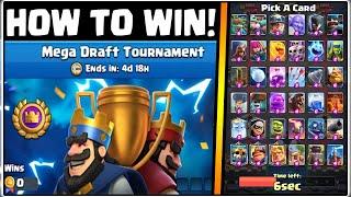 HOW TO BEAT THE MEGA DRAFT TOURNAMENT IN CLASH ROYALE!