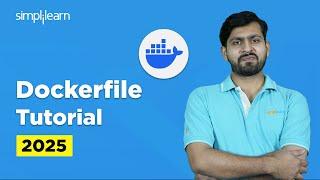 What Is Dockerfile? | How To Create DockerFIle? | Dockerfile Explained | Simplilearn