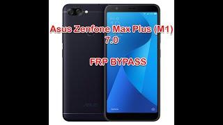 FRP REMOVE | Asus Zenfone Max Plus M1 (X018D) 7.0 Nougat Google Account Bypass