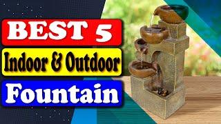 5 Best Indoor & Outdoor Fountain | Easy To Decide | Best Gadget |