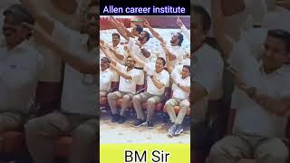 Allen coching institute | BM Sir | Best Entery Brijesh maheshwari Sir #Allen #kota #reel #viral