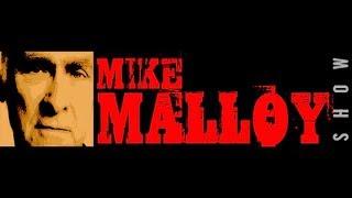 Mike Malloy Show 2.0 Explained