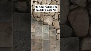 The Inca repaired Walls of Ancient Peru