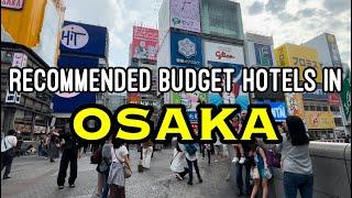 Recommended Budget Hotels Near Dotonbori and Namba Train Stations | Osaka, Japan