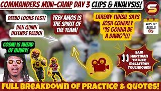 Deebo Looks FAST! Cosmi AHEAD of Injury! Quinn DROPS GEMS WSH 2025 Mandatory-Mini Camp DAY 3 Clips