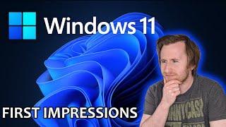 Windows 11 First Impressions! The Good, The Bad & The Ugly