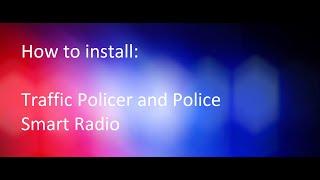 How To Install Police Smart Radio and Traffic Policer For LSPDFR 0.4.6