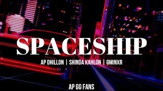 SPACESHIP (Lyrics + Eng. Translation) - AP DHILLON | SHINDA KAHLON | GMINXR