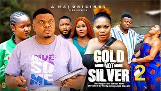 GOLD NOT SILVER 2- KEN ERICS, GINA KINGS, JANE OBI  - 2025 Latest Nollywood Movie