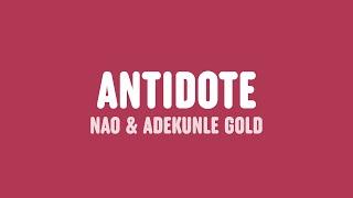 Nao - Antidote (Lyrics) [feat. Adekunle Gold]