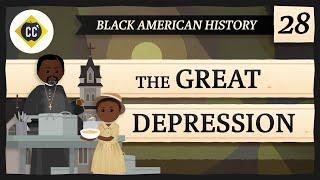 The Great Depression: Crash Course Black American History #28