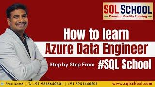 How to learn Azure Data Engineer - Step by Step from #sqlschool