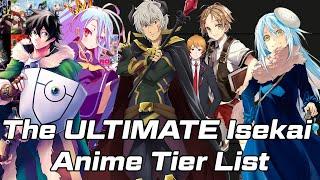 The ULTIMATE Isekai Anime Tier List!