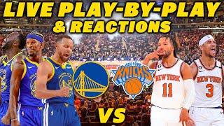 Golden State Warriors vs New York Knicks | Live Play-By-Play & Reactions