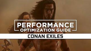 Conan Exiles - How to Reduce/Fix Lag and Boost & Improve Performance