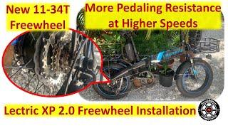 Installing New 11-34T Freewheel on Lectric XP 2.0 E-bike for More Pedaling Resistance at High Speed