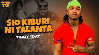 OBINNA SHOW LIVE:SIO KIBURI NI TALANTA -  Timmy Tdat