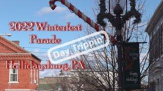 2022 Winterfest Parade| Day Trippin' | Hollidaysburg, PA