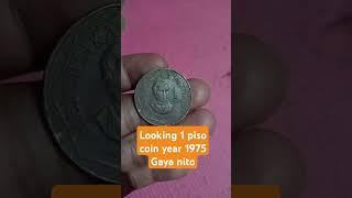1 piso coin year 1975#coin #coincollectinghobby #oldcoins #coincollection
