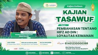 [LIVE] Hifz ad Din : Loyalitas Keimanan | Kajian Tasawuf | Ustadz Prof.Dr.H.M.Syukri Albani Nst,MA