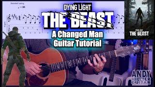 A Changed Man - Dying Light: The Beast Guitar Tutorial Lesson