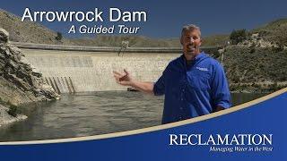 Arrowrock Dam: A Guided Tour